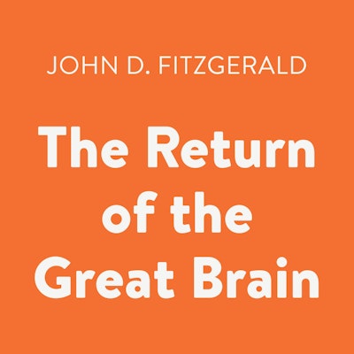The Return of the Great Brain