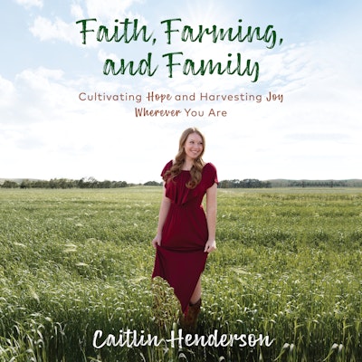 Faith, Farming, and Family