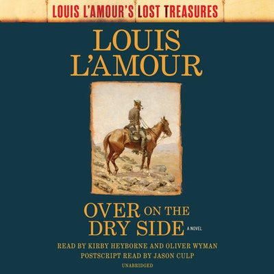 Over on the Dry Side (Louis L'Amour's Lost Treasures)