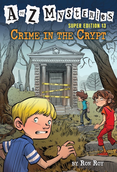 A to Z Mysteries Super Edition #13: Crime in the Crypt
