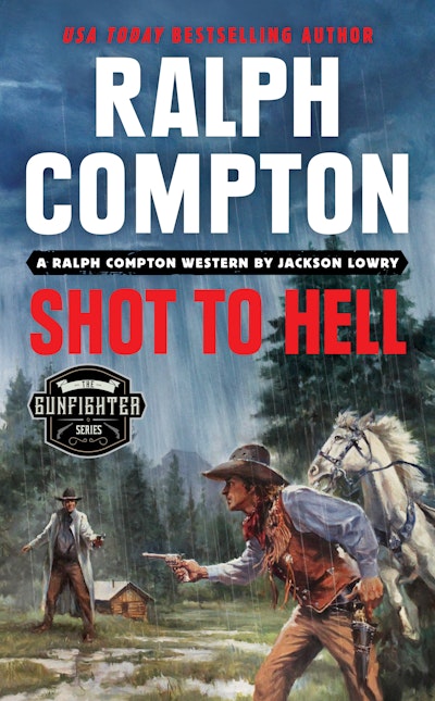 Ralph Compton Shot to Hell