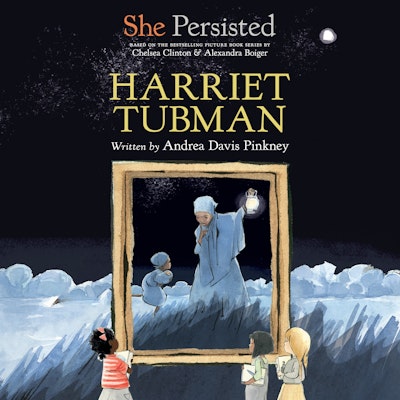 She Persisted: Harriet Tubman