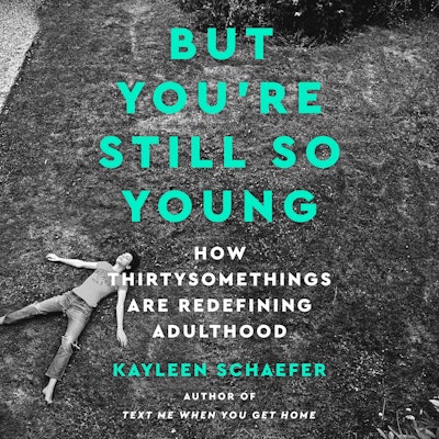 But You're Still So Young