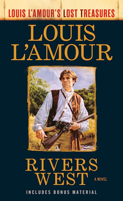 Rivers West (Louis L'amour Lost Treasures)