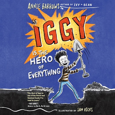 Iggy Is the Hero of Everything