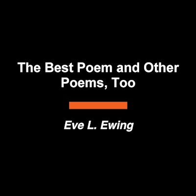 The Best Poem and Other Poems, Too