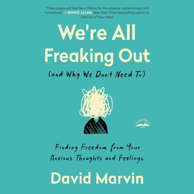 We're All Freaking Out (and Why We Don't Need To)