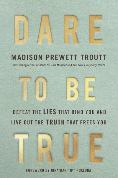 Dare to Be True