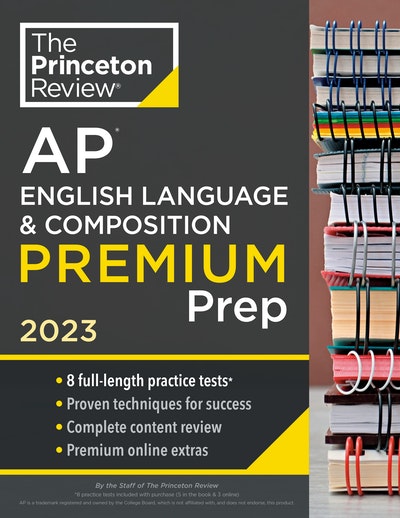 Princeton Review AP English Language & Composition Premium Prep, 2023