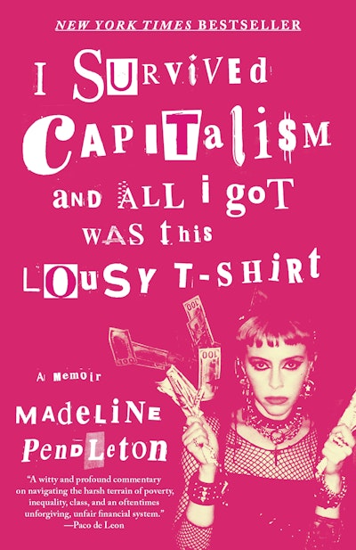 I Survived Capitalism and All I Got Was This Lousy T-Shirt