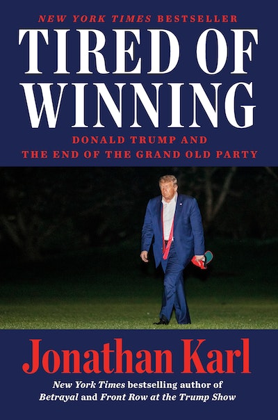 Front Row at the Trump Show by Jonathan Karl Penguin Books New