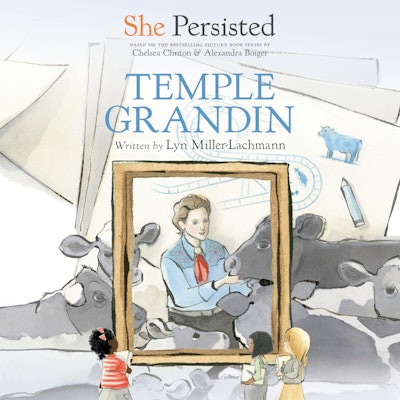 She Persisted: Temple Grandin