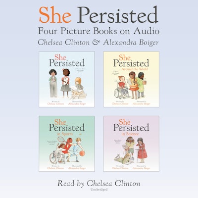 She Persisted: Four Picture Books on Audio