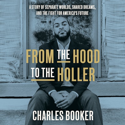 From the Hood to the Holler