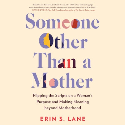 Someone Other Than a Mother