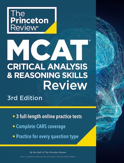 Princeton Review MCAT Critical Analysis and Reasoning Skills Review, 3rd Edition