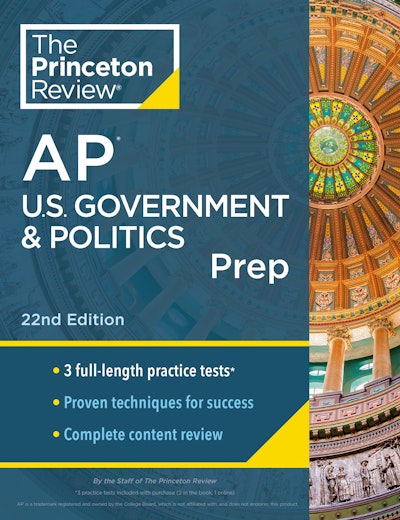 Princeton Review AP U.S. Government & Politics Prep, 22nd Edition