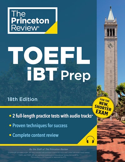 Princeton Review TOEFL iBT Prep with Audio/Listening Tracks, 18th Edition
