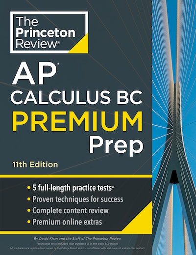 Princeton Review AP Calculus BC Premium Prep, 11th Edition