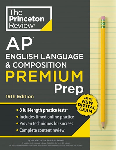 Princeton Review AP English Language & Composition Premium Prep, 19th Edition