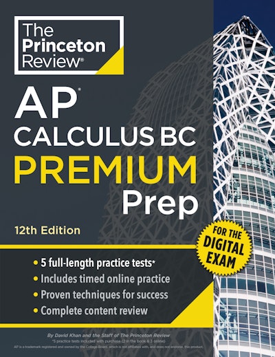 Princeton Review AP Calculus BC Premium Prep, 12th Edition