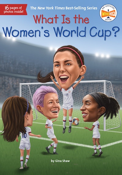 What Is The Women S World Cup By Gina Shaw Penguin Books Australia