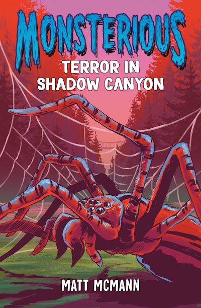 Terror in Shadow Canyon (Monsterious, Book 3)