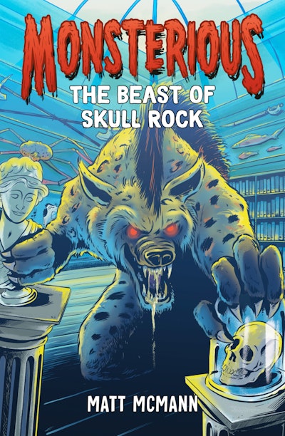 The Beast of Skull Rock (Monsterious, Book 4)