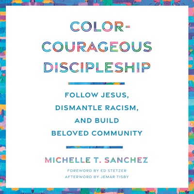 Color-Courageous Discipleship