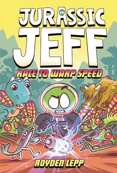 Jurassic Jeff: Race to Warp Speed (Jurassic Jeff Book 2)