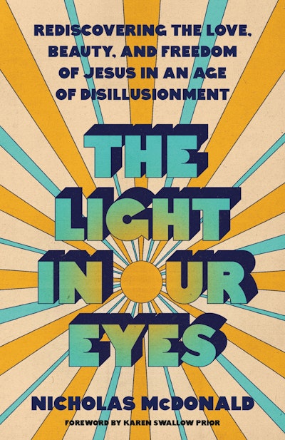 The Light in Our Eyes