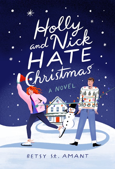 Holly and Nick Hate Christmas