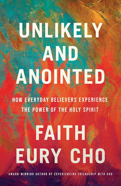 Unlikely and Anointed