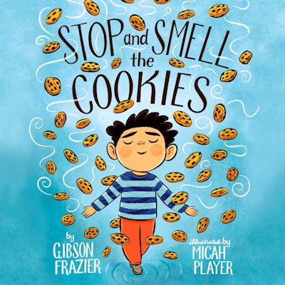 Stop and Smell the Cookies