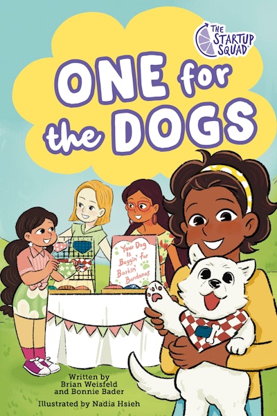 The Startup Squad: One for the Dogs: A Graphic Novel