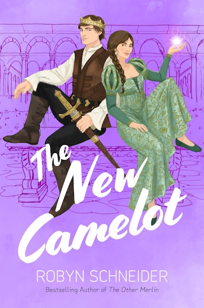 The New Camelot by Robyn Schneider - Penguin Books Australia