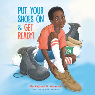 Put Your Shoes On & Get Ready!