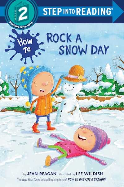 How to Rock a Snow Day by JEAN REAGAN - Penguin Books Australia