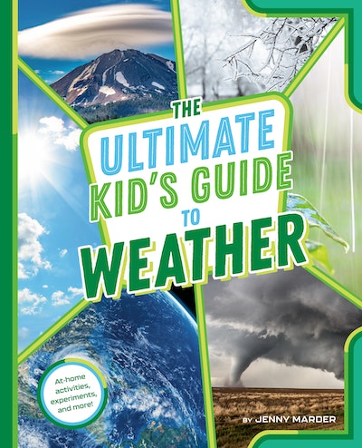 The Ultimate Kid's Guide to Weather by Jenny Marder - Penguin Books ...