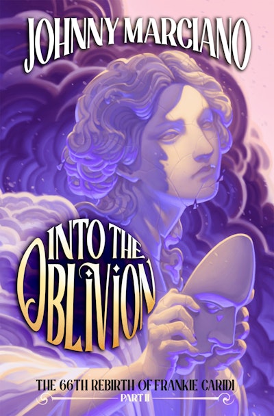 The 66th Rebirth of Frankie Caridi: Into the Oblivion #2