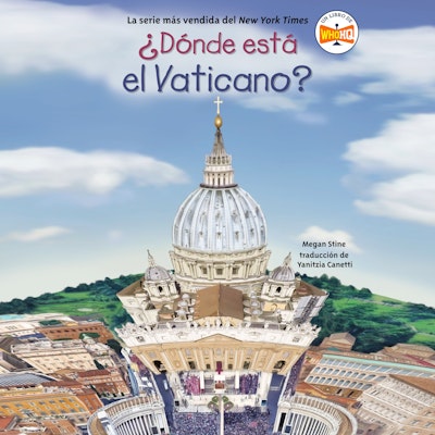 ¿Dónde está el Vaticano? (Where Is the Vatican? Spanish Edition)