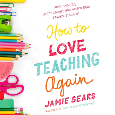How to Love Teaching Again