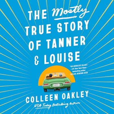 The Mostly True Story of Tanner & Louise