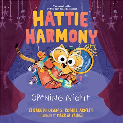 Hattie Harmony: Opening Night