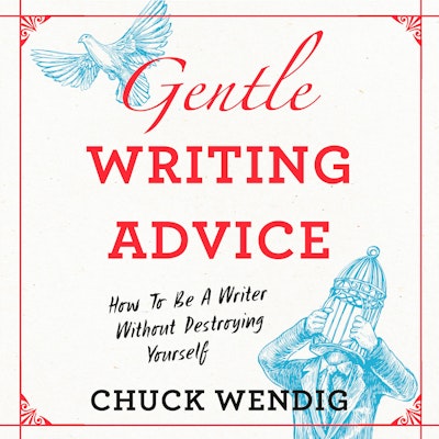 Gentle Writing Advice