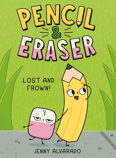 Pencil & Eraser: Lost and Frown!