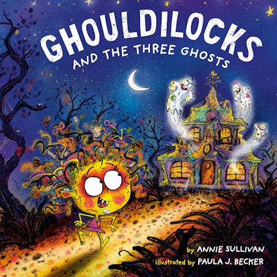 Ghouldilocks and the Three Ghosts