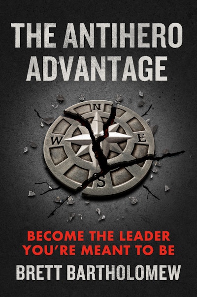 The Antihero Advantage