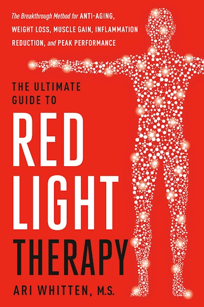The Ultimate Guide to Red Light Therapy