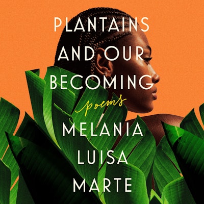Plantains and Our Becoming